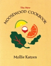 Cover art for The New Moosewood Cookbook (Mollie Katzen's Classic Cooking)