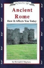Cover art for Ancient Rome: How It Affects You Today (Uncle Eric Book)