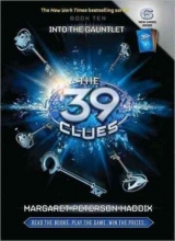 Cover art for Into the Gauntlet (The 39 Clues, Book 10)