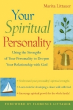 Cover art for Your Spiritual Personality: Using the Strengths of Your Personality to Deepen Your Relationship with God