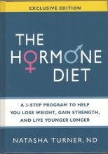 Cover art for Hormone Diet, The: A 3-Step Program to Help You Lose Weight, Gain Strength, and Live Younger Longer