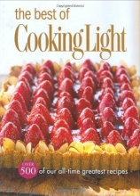 Cover art for The Best of Cooking Light: Over 500 of Our All-Time Greatest Recipes