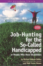 Cover art for Job-Hunting for the So-Called Handicapped or People Who Have Disabilities