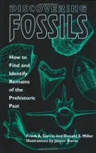 Cover art for Discovering Fossils: How to Find and Identify Remains of the Prehistoric Past (Fossils & Dinosaurs)
