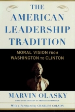 Cover art for The American Leadership Tradition: Moral Vision from Washington to Clinton