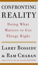 Cover art for Confronting Reality: Doing What Matters to Get Things Right