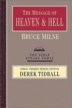 Cover art for The Message of Heaven & Hell: Grace and Destiny (Bible Speaks Today)