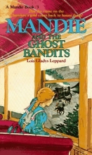 Cover art for Mandie and the Ghost Bandits (Mandie, Book 3)