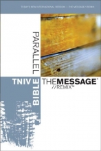 Cover art for TNIV | The Message//REMIX Parallel Bible (Today's New International Version)