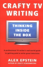 Cover art for Crafty TV Writing: Thinking Inside the Box