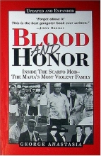 Cover art for Blood and Honor: Inside the Scarfo Mob, the Mafia's Most Violent Family