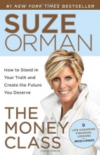 Cover art for The Money Class: How to Stand in Your Truth and Create the Future You Deserve