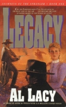 Cover art for Legacy (Journeys of the Stranger #1)