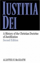 Cover art for Iustitia Dei: A History of the Christian Doctrine of Justification