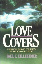 Cover art for Love Covers: A Biblical Design for Unity in the Body of Christ