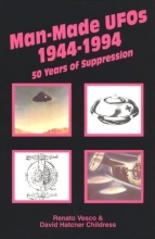 Cover art for Man-Made UFOs, 1944-1994: Fifty Years of Suppression