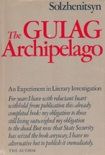 Cover art for The Gulag Archipelago, 1918-1956: An Experiment in Literary Investigation