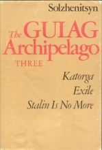 Cover art for The Gulag Archipelago, 1918-1956: An Experiment in Literary Investigation, Vol. 3, Parts 5-7