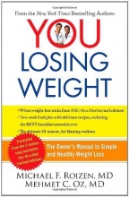 Cover art for YOU: Losing Weight: The Owner's Manual to Simple and Healthy Weight Loss