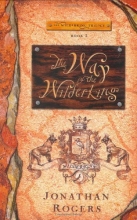 Cover art for The Way of the Wilderking (Wilderking Trilogy)