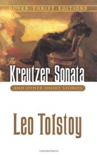 Cover art for The Kreutzer Sonata and Other Short Stories (Dover Thrift Editions)