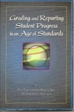 Cover art for Grading and Reporting Student Progress in an Age of Standards