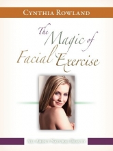 Cover art for The Magic of Facial Exercise