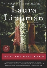 Cover art for What the Dead Know: A Novel