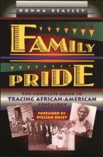 Cover art for Family Pride: The Complete Guide to Tracing African-American Genealogy