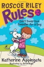 Cover art for Roscoe Riley Rules #3: Don't Swap Your Sweater for a Dog