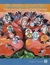 Cover art for Shaking Your Family Tree: A Basic Guide to Tracing Your Family's Genealogy (2nd Edition)