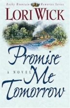 Cover art for Promise Me Tomorrow (Rocky Mountain Memories #4)