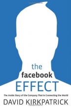 Cover art for The Facebook Effect: The Inside Story of the Company That Is Connecting the World