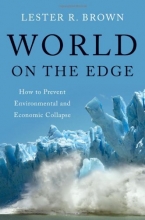 Cover art for World on the Edge: How to Prevent Environmental and Economic Collapse