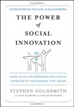 Cover art for The Power of Social Innovation: How Civic Entrepreneurs Ignite Community Networks for Good