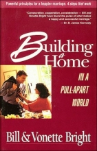 Cover art for Building a Home in a Pull Apart World: Powerful Principles for a Happier Marriage : 4 Steps That Work