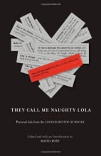 Cover art for They Call Me Naughty Lola: Personal Ads from the London Review of Books
