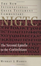 Cover art for The Second Epistle to the Corinthians (New International Greek Testament Commentary)