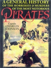 Cover art for A General History of the Robberies and Murders of the Most Notorious Pirates