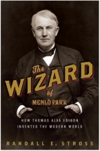 Cover art for The Wizard of Menlo Park: How Thomas Alva Edison Invented the Modern World
