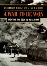 Cover art for A War To Be Won: Fighting the Second World War