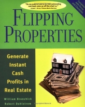 Cover art for Flipping Properties: Generate Instant Cash Profits in Real Estate