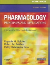 Cover art for Workbook for Pharmacology: Principles and Applications: A Worktext for Allied Health Professionals, 2e