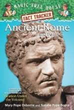 Cover art for Magic Tree House Fact Tracker #14: Ancient Rome and Pompeii: A Nonfiction Companion to Magic Tree House #13: Vacation Under the Volcano