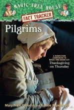 Cover art for Magic Tree House Fact Tracker #13: Pilgrims: A Nonfiction Companion to Magic Tree House #27: Thanksgiving on Thursday