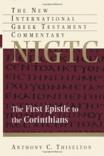 Cover art for The First Epistle to the Corinthians (New International Greek Testament Commentary)