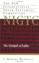 Cover art for The Gospel of Luke (New International Greek Testament Commentary)