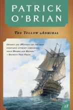 Cover art for The Yellow Admiral (Vol. Book 18)  (Aubrey/Maturin Novels)