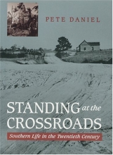 Cover art for Standing at the Crossroads: Southern Life in the Twentieth Century