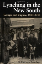 Cover art for Lynching in the New South: Georgia and Virginia, 1880-1930 (Blacks in the New World)